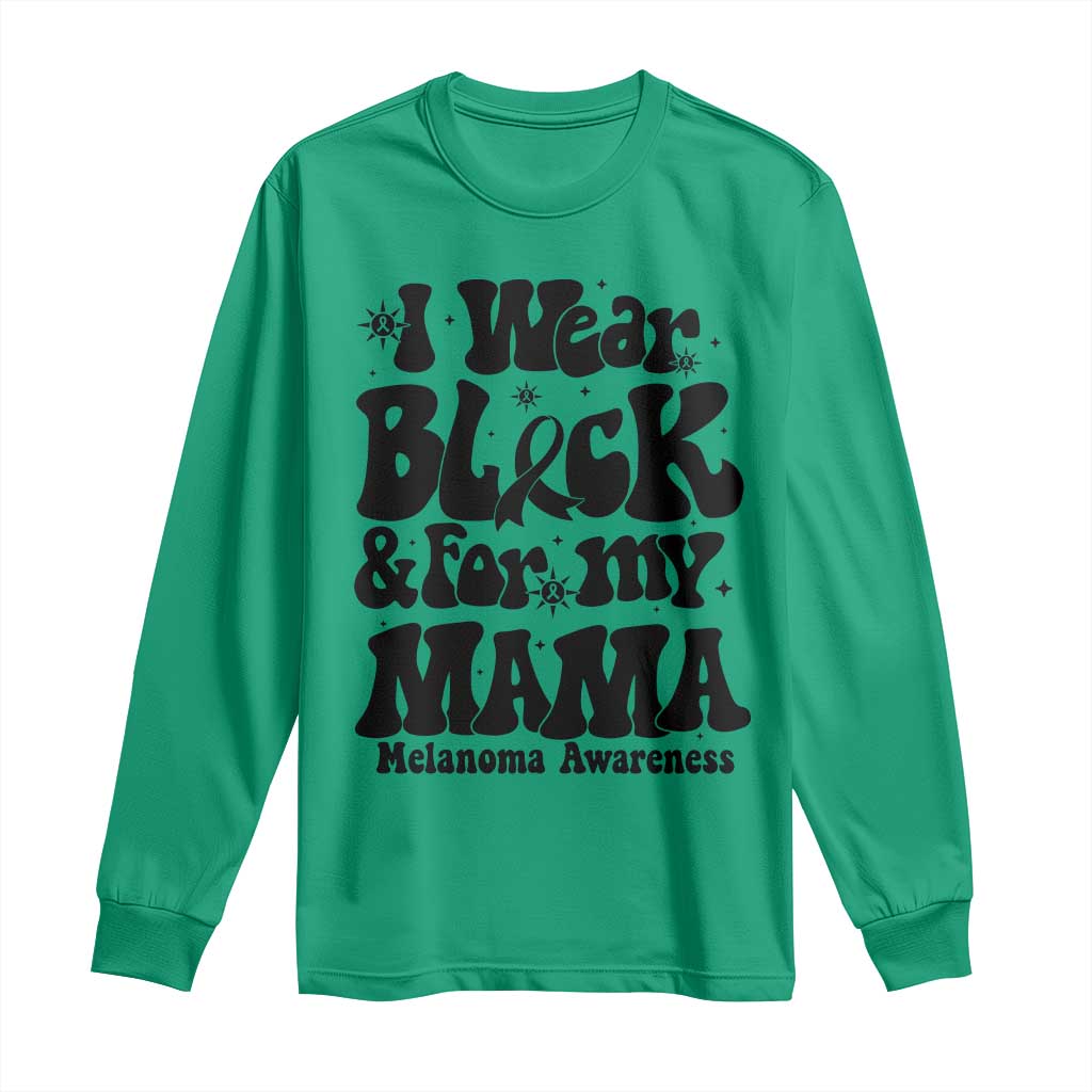 Melanoma Family Support Long Sleeve Shirt I Wear Black For My Mama TS12 Irish Green Print Your Wear