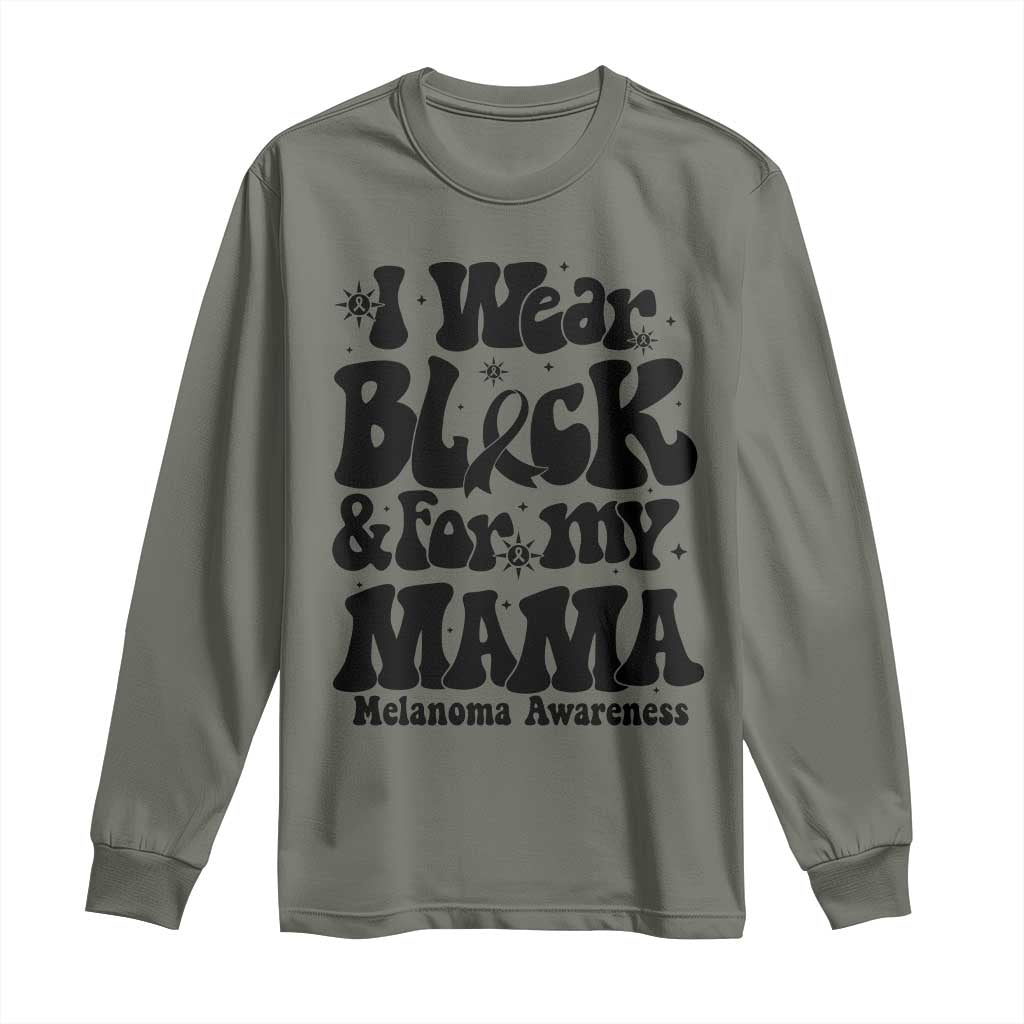 Melanoma Family Support Long Sleeve Shirt I Wear Black For My Mama TS12 Military Green Print Your Wear