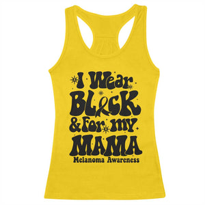 Melanoma Family Support Racerback Tank Top I Wear Black For My Mama TS12 Daisy Print Your Wear