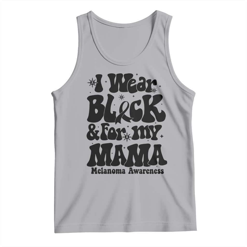 Melanoma Family Support Tank Top I Wear Black For My Mama TS12 Athletic Heather Print Your Wear