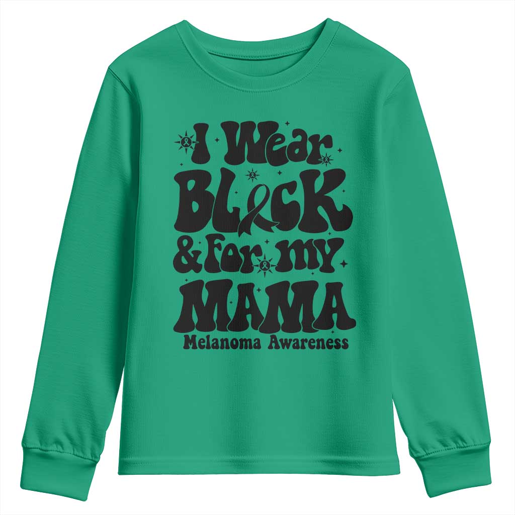 Melanoma Family Support Youth Sweatshirt I Wear Black For My Mama TS12 Irish Green Print Your Wear
