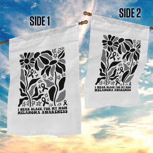 I Wear Black For My Mom Garden Flag Melanoma Support Squad TS12 Print Your Wear