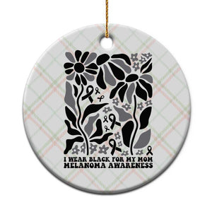 I Wear Black For My Mom Ceramic Ornament Melanoma Support Squad TS12 1pc Christmas Plaid Print Your Wear