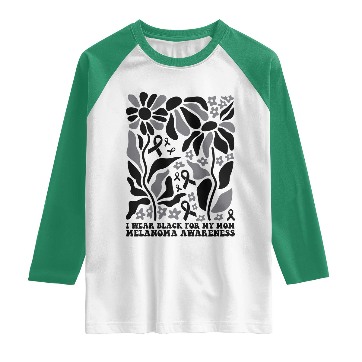 I Wear Black For My Mom Raglan Shirt Melanoma Support Squad TS12 White Kelly Green Print Your Wear