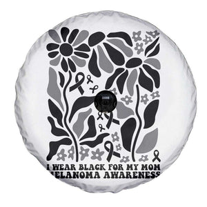 I Wear Black For My Mom Spare Tire Cover Melanoma Support Squad TS12 Print Your Wear