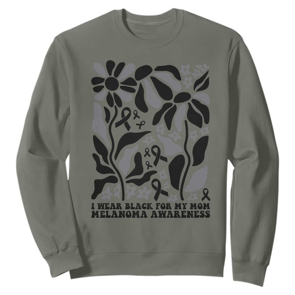 I Wear Black For My Mom Sweatshirt Melanoma Support Squad TS12 Military Green Print Your Wear