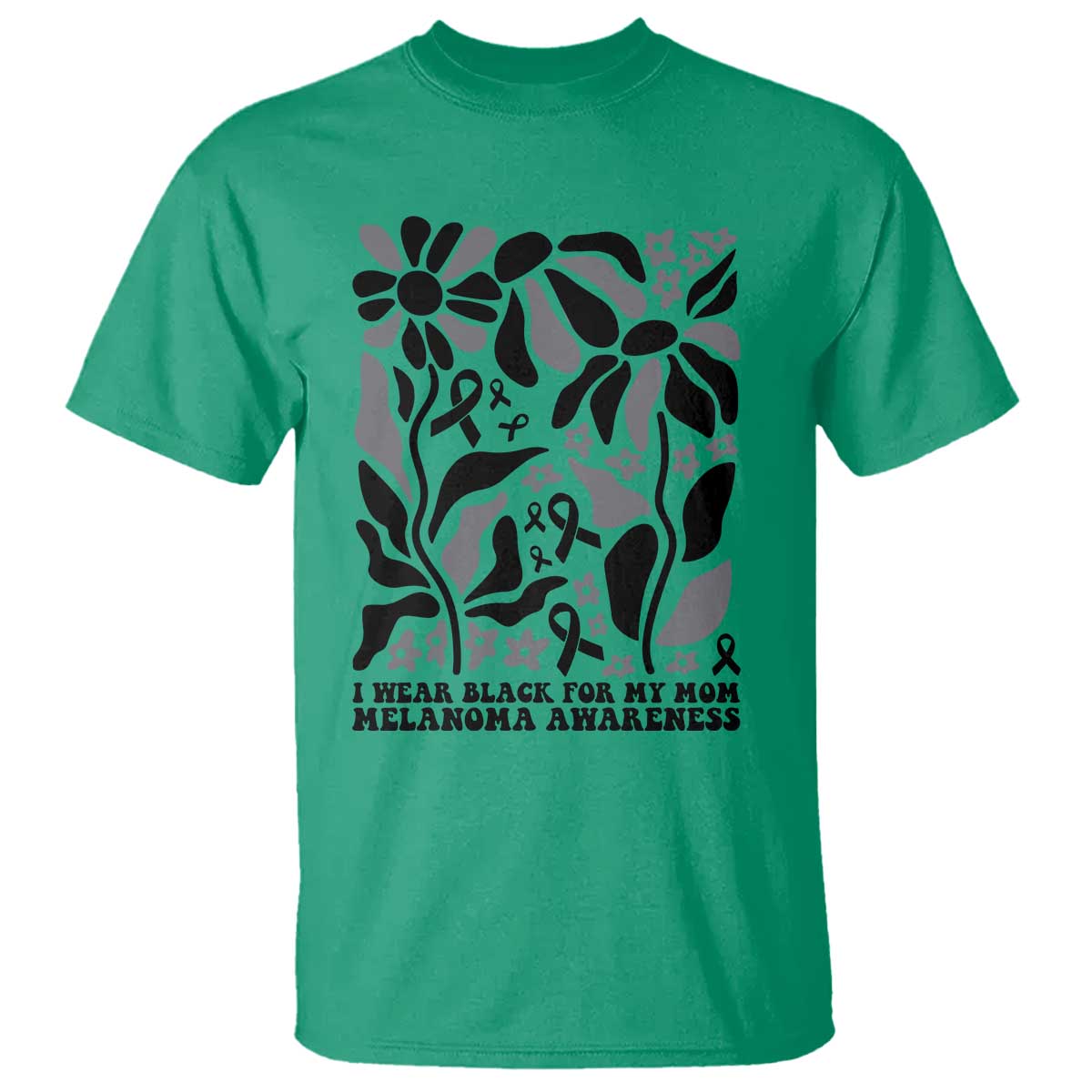 I Wear Black For My Mom T Shirt Melanoma Support Squad TS12 Irish Green Print Your Wear
