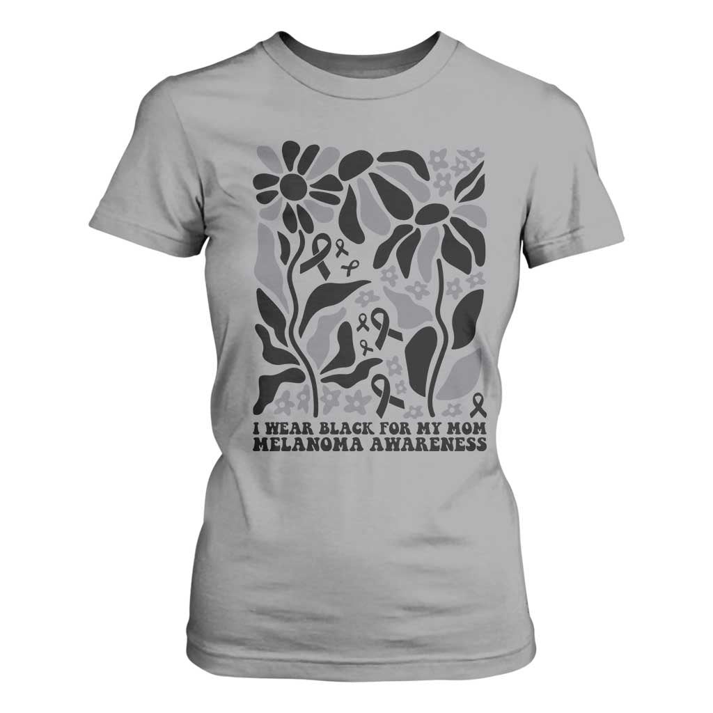 I Wear Black For My Mom T Shirt For Women Melanoma Support Squad TS12 Sport Gray Print Your Wear