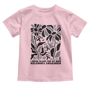 I Wear Black For My Mom Toddler T Shirt Melanoma Support Squad TS12 Light Pink Print Your Wear