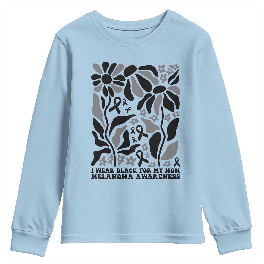 I Wear Black For My Mom Youth Sweatshirt Melanoma Support Squad TS12 Light Blue Print Your Wear