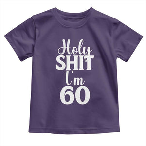 Personalized 60th Birthday Party Toddler T Shirt Custom Number Bday Holy Shit I Am 60 TS12 Purple Print Your Wear