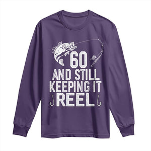 Personalized 60th Birthday Fishing Long Sleeve Shirt Custom Number Bday Still Keeping It Reel TS12 Purple Print Your Wear