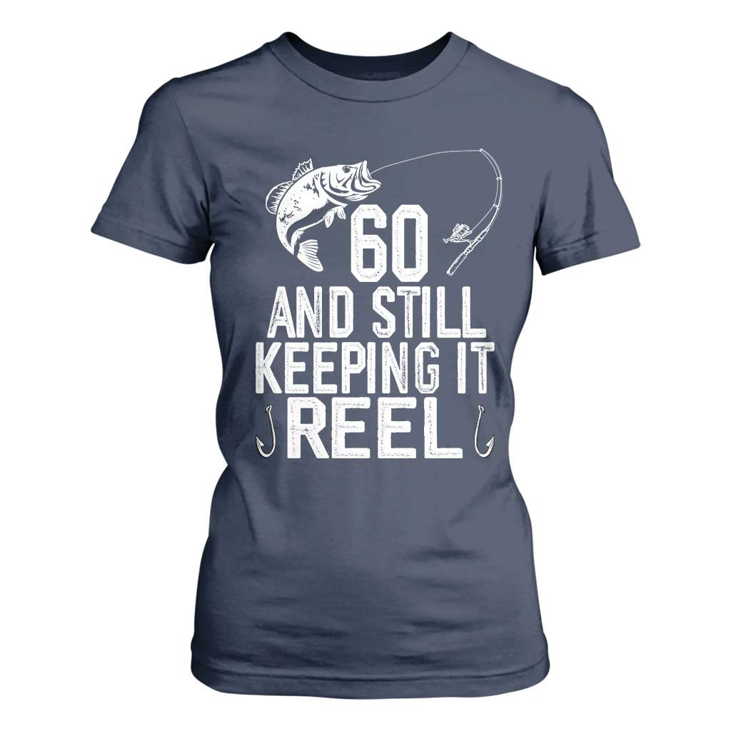 Personalized 60th Birthday Fishing T Shirt For Women Custom Number Bday Still Keeping It Reel TS12 Navy Print Your Wear