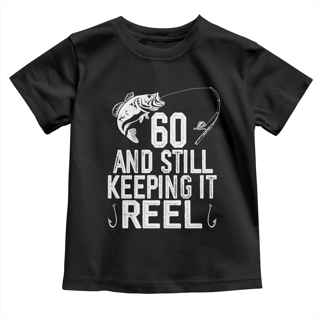 Personalized 60th Birthday Fishing Toddler T Shirt Custom Number Bday Still Keeping It Reel TS12 Black Print Your Wear