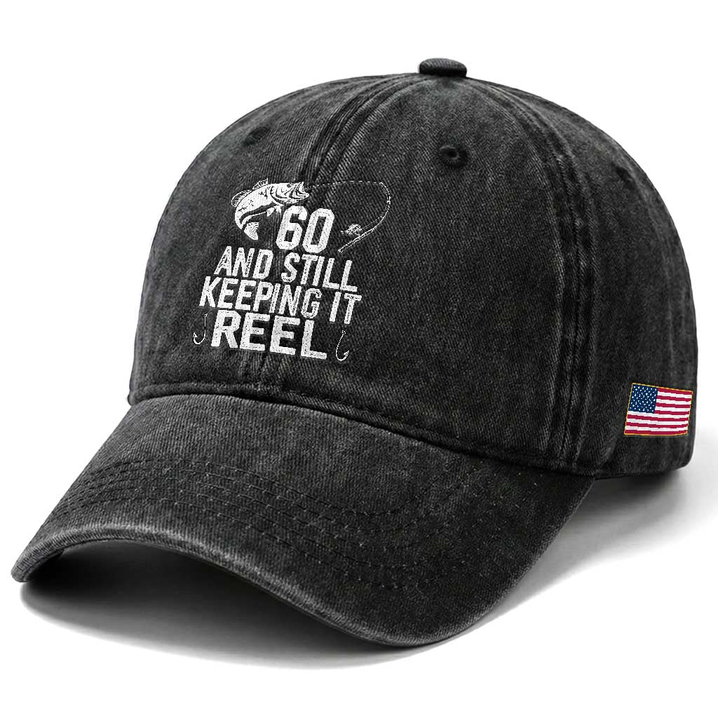 Personalized 60th Birthday Fishing Washed Cotton Baseball Cap Custom Number Bday Still Keeping It Reel TS12 Print Your Wear