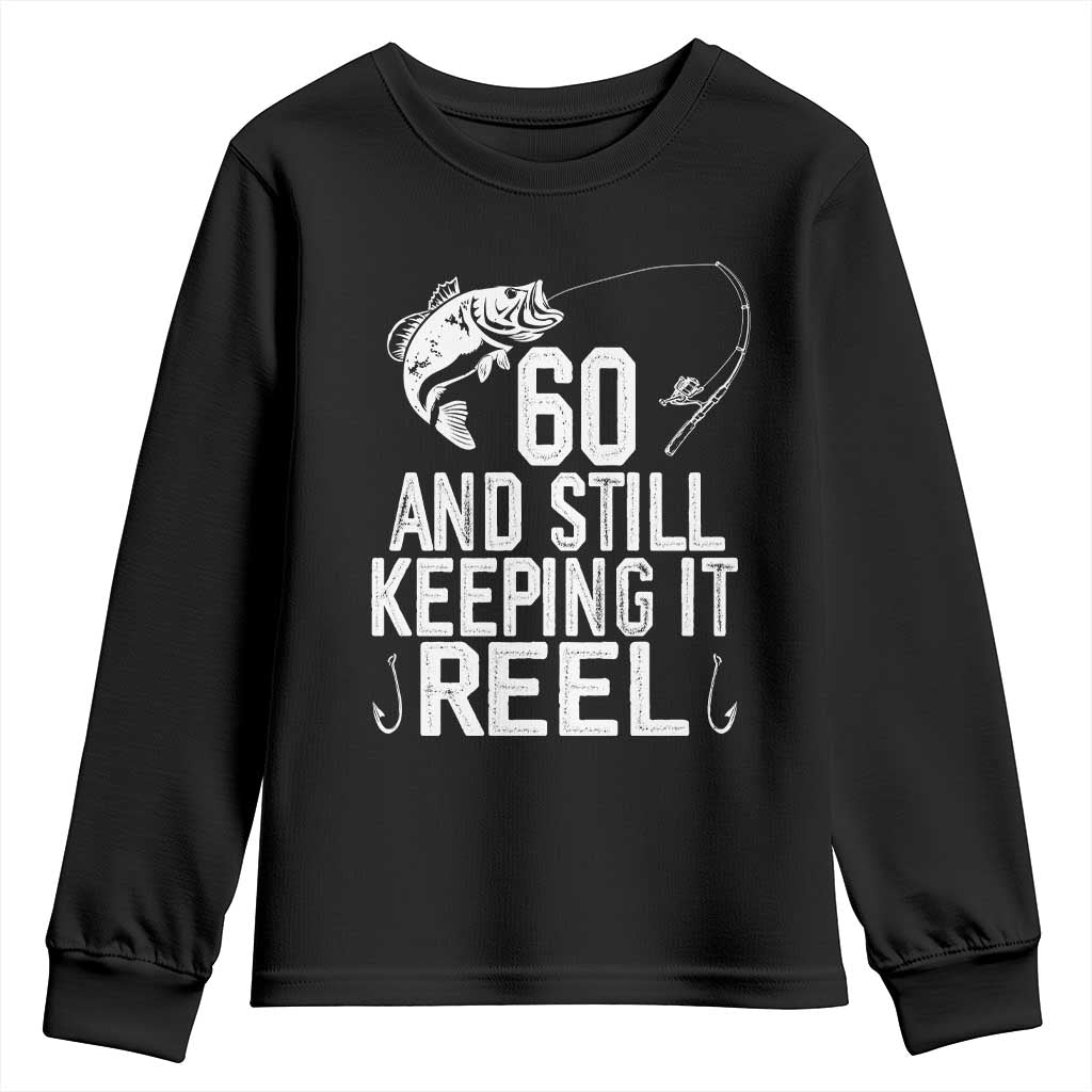 Personalized 60th Birthday Fishing Youth Sweatshirt Custom Number Bday Still Keeping It Reel TS12 Black Print Your Wear