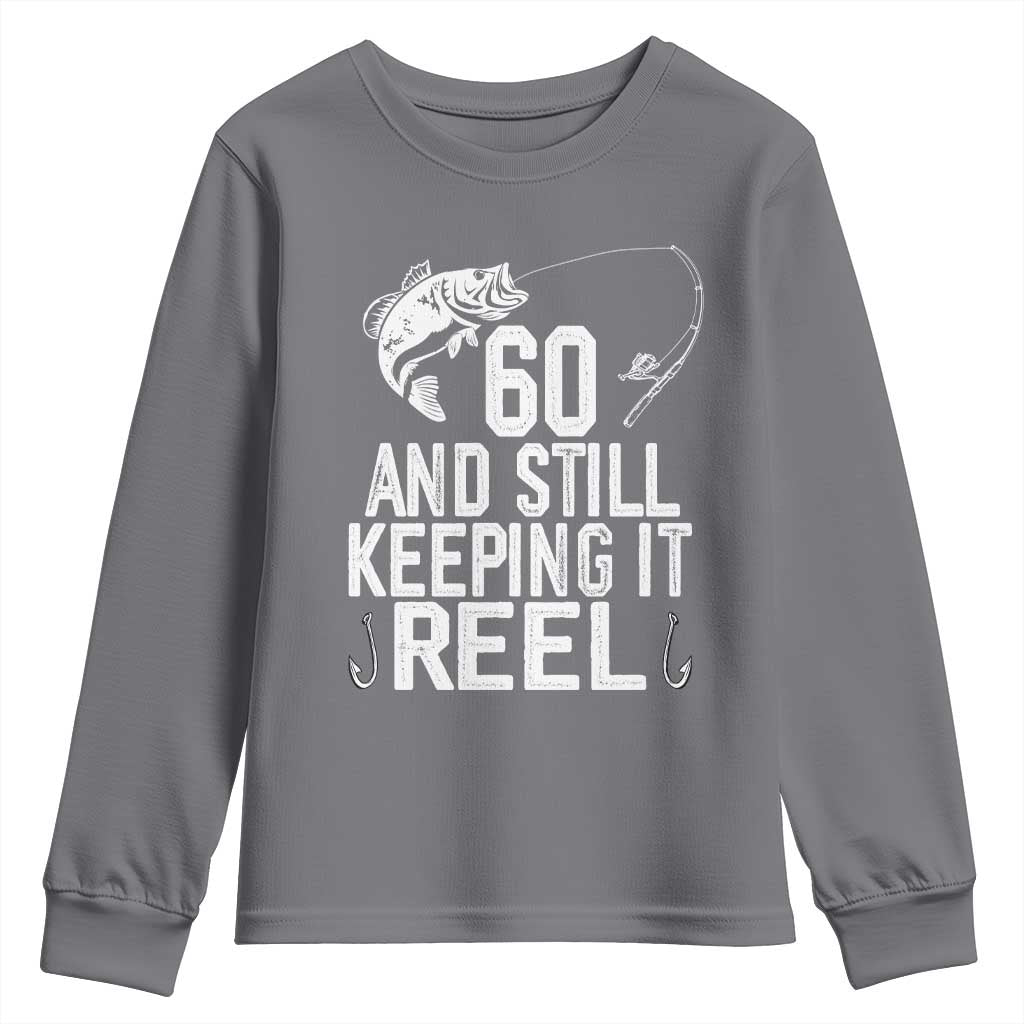 Personalized 60th Birthday Fishing Youth Sweatshirt Custom Number Bday Still Keeping It Reel TS12 Charcoal Print Your Wear