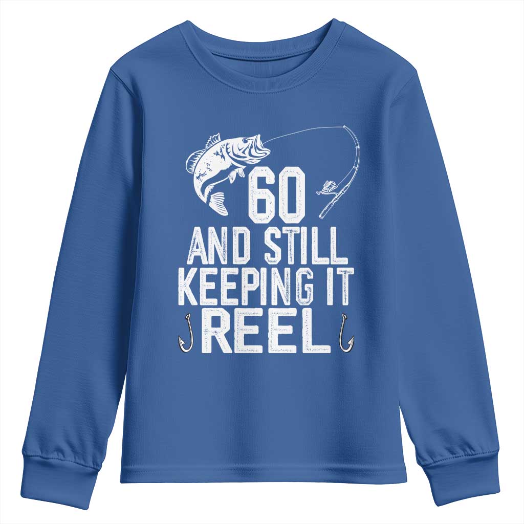 Personalized 60th Birthday Fishing Youth Sweatshirt Custom Number Bday Still Keeping It Reel TS12 Royal Blue Print Your Wear