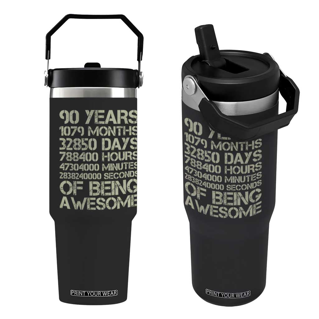 90 Years Of Being Awesome Flip Straw Tumbler 90th Birthday Gift Idea TS12 One Size: 30 oz Black Print Your Wear