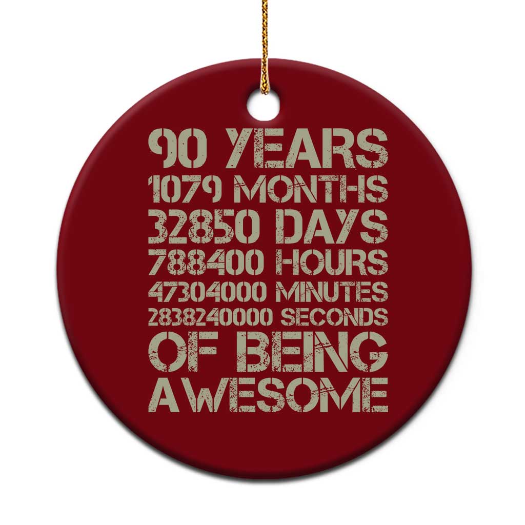 90 Years Of Being Awesome Ceramic Ornament 90th Birthday Gift Idea TS12 1pc Red Print Your Wear