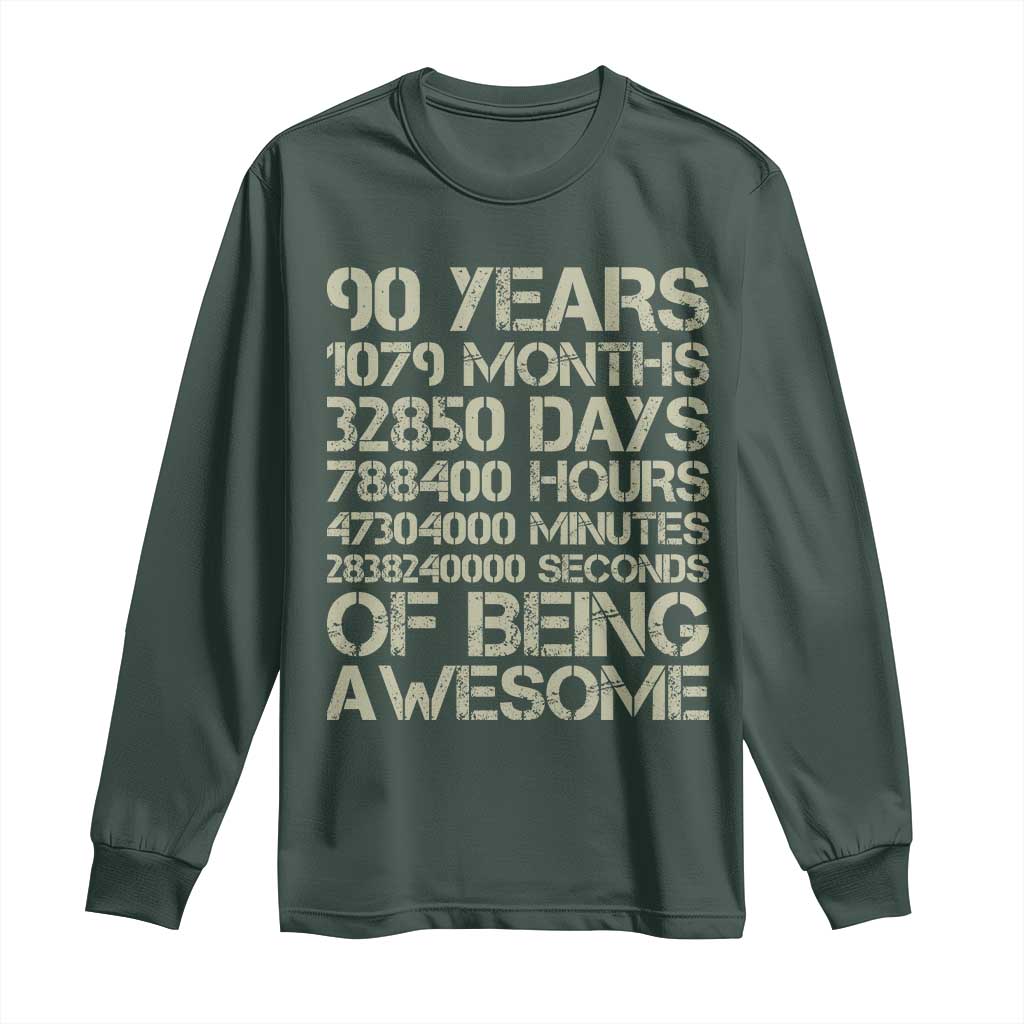 90 Years Of Being Awesome Long Sleeve Shirt 90th Birthday Gift Idea TS12 Dark Forest Green Print Your Wear