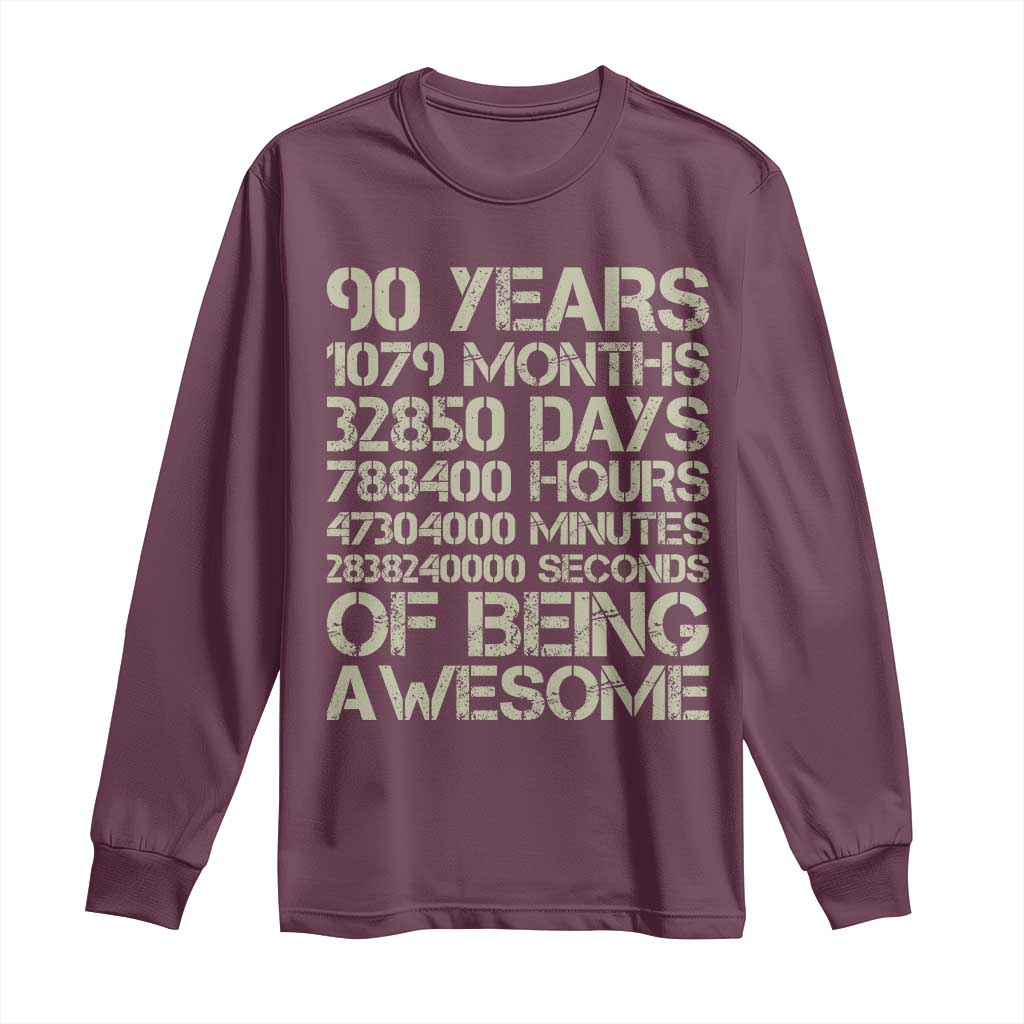 90 Years Of Being Awesome Long Sleeve Shirt 90th Birthday Gift Idea TS12 Maroon Print Your Wear