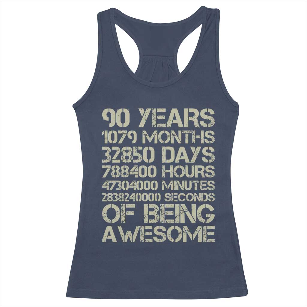 90 Years Of Being Awesome Racerback Tank Top 90th Birthday Gift Idea TS12 Navy Print Your Wear