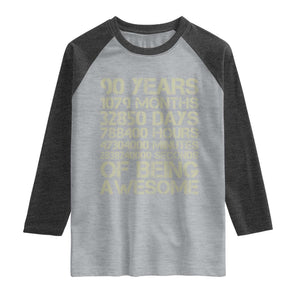 90 Years Of Being Awesome Raglan Shirt 90th Birthday Gift Idea TS12 Heather Gray Heather Charcoal Print Your Wear