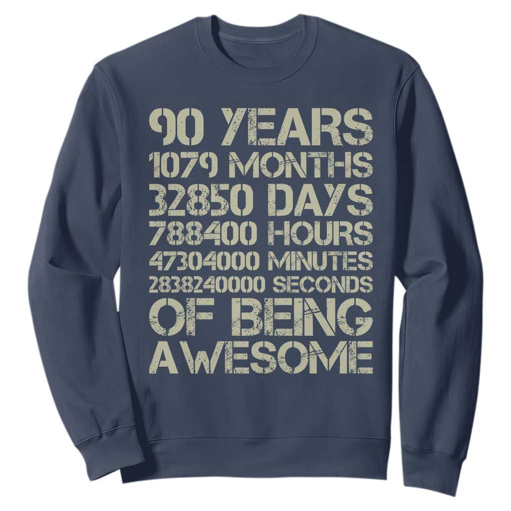 90 Years Of Being Awesome Sweatshirt 90th Birthday Gift Idea TS12 Navy Print Your Wear