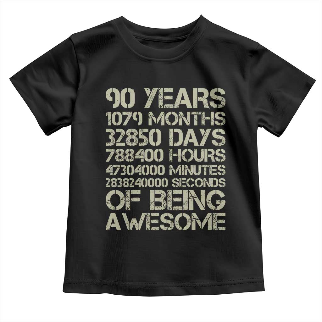 90 Years Of Being Awesome Toddler T Shirt 90th Birthday Gift Idea TS12 Black Print Your Wear