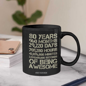 Vintage 80th Birthday Gift Coffee Mug 80 Years Of Being Awesome TS12 Print Your Wear