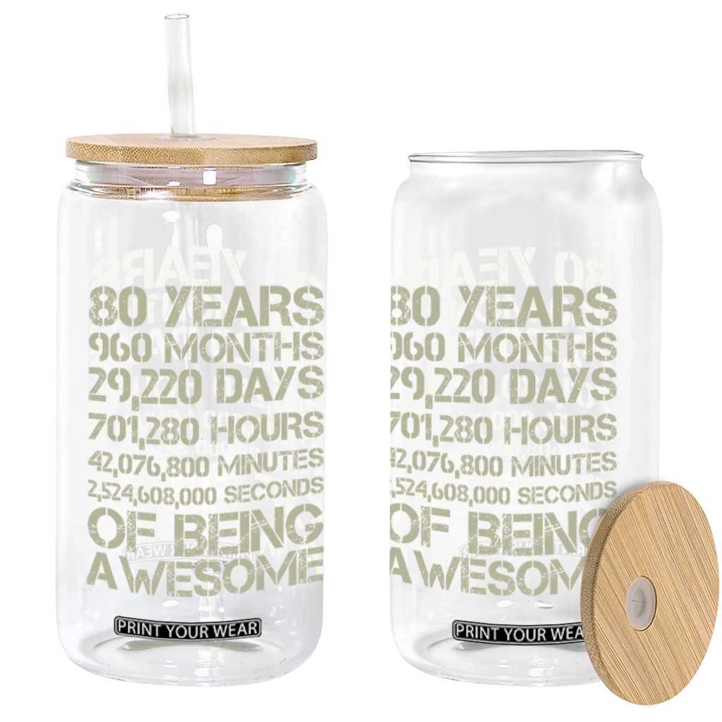 Vintage 80th Birthday Gift Glass Can 80 Years Of Being Awesome TS12 Print Your Wear