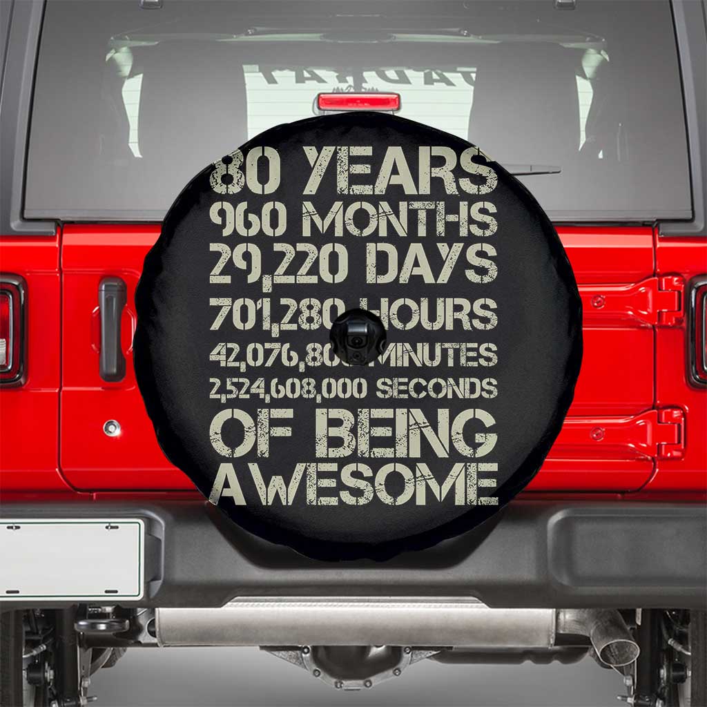 Vintage 80th Birthday Gift Spare Tire Cover 80 Years Of Being Awesome TS12 Black Print Your Wear