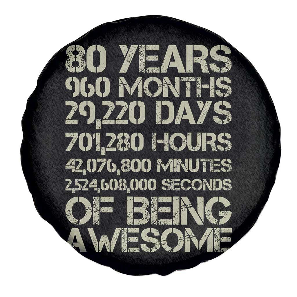Vintage 80th Birthday Gift Spare Tire Cover 80 Years Of Being Awesome TS12 Print Your Wear