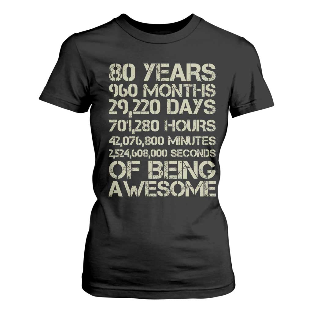 Vintage 80th Birthday Gift T Shirt For Women 80 Years Of Being Awesome TS12 Black Print Your Wear