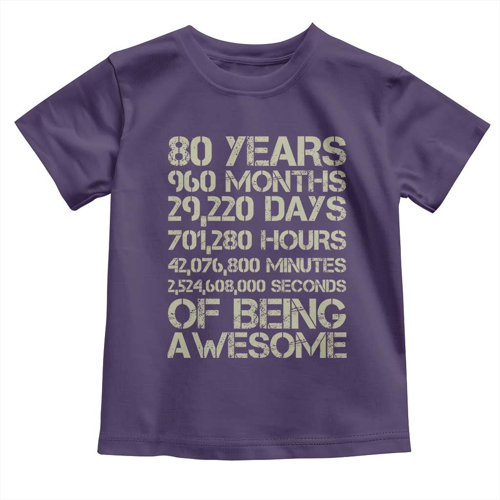 Vintage 80th Birthday Gift Toddler T Shirt 80 Years Of Being Awesome TS12 Purple Print Your Wear