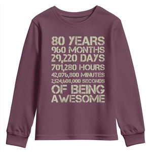 Vintage 80th Birthday Gift Youth Sweatshirt 80 Years Of Being Awesome TS12 Maroon Print Your Wear