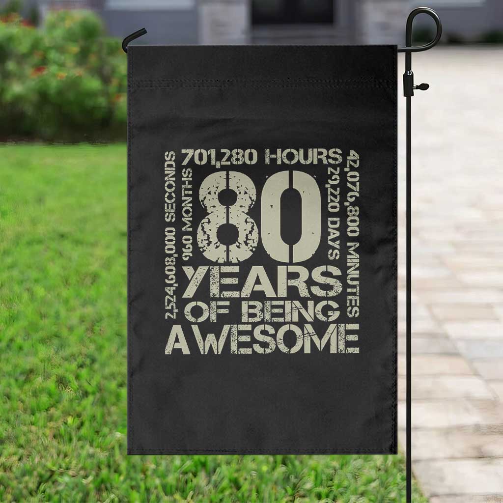 80th Milestone Birthday Garden Flag 80 Years Of Being Awesome TS12 Print Your Wear