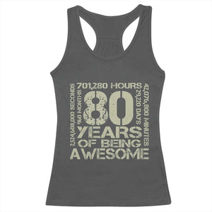 80th Milestone Birthday Racerback Tank Top 80 Years Of Being Awesome TS12 Dark Heather Print Your Wear