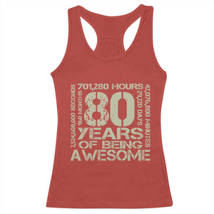 80th Milestone Birthday Racerback Tank Top 80 Years Of Being Awesome TS12 Red Print Your Wear