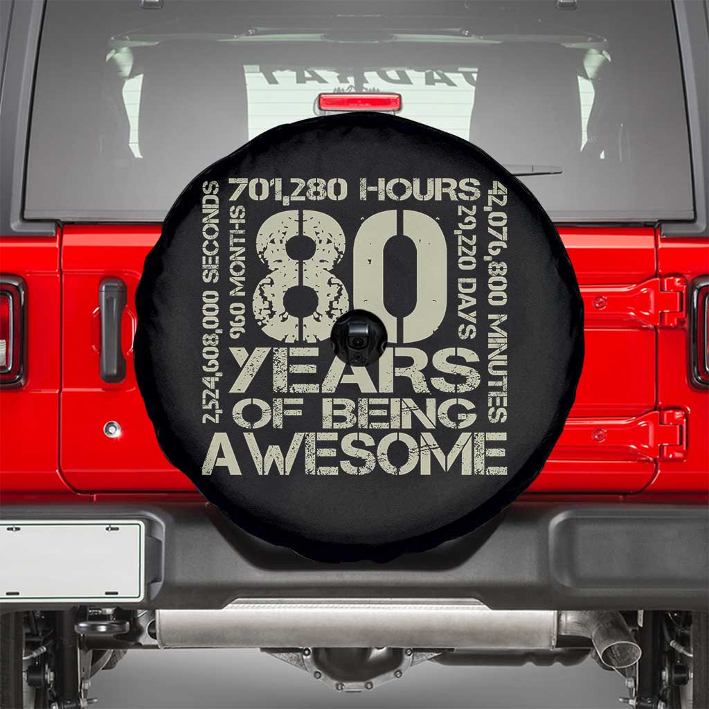 80th Milestone Birthday Spare Tire Cover 80 Years Of Being Awesome TS12 Black Print Your Wear