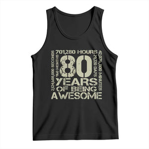 80th Milestone Birthday Tank Top 80 Years Of Being Awesome TS12 Black Print Your Wear