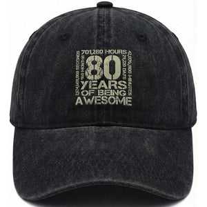 80th Milestone Birthday Washed Cotton Baseball Cap 80 Years Of Being Awesome TS12 Print Your Wear