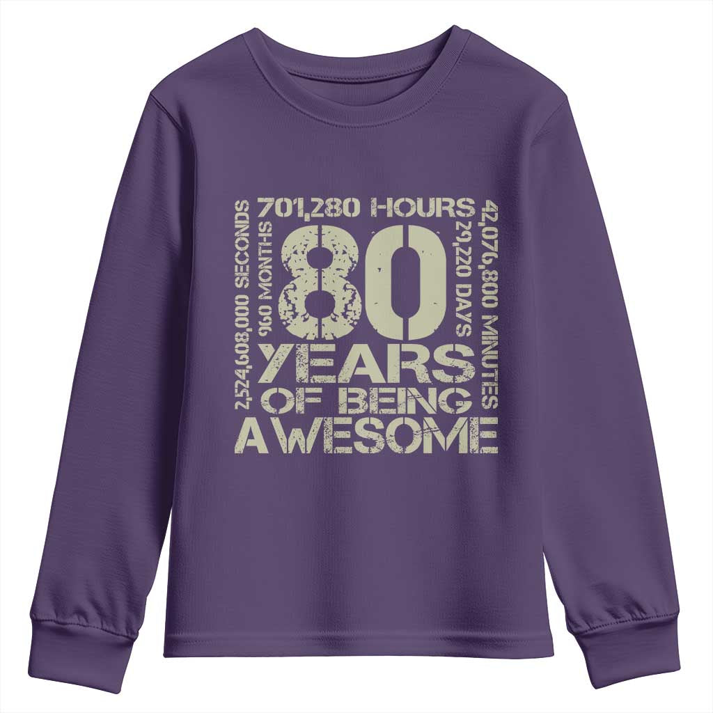 80th Milestone Birthday Youth Sweatshirt 80 Years Of Being Awesome TS12 Purple Print Your Wear