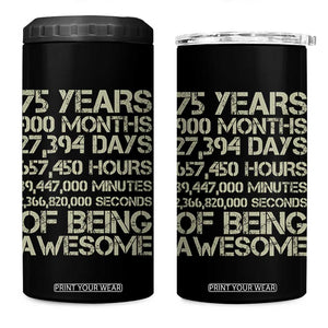 Vintage 75th Milestone Birthday 4 in 1 Can Cooler Tumbler 75 Years Of Being Awesome TS12 One Size: 16 oz Black Print Your Wear