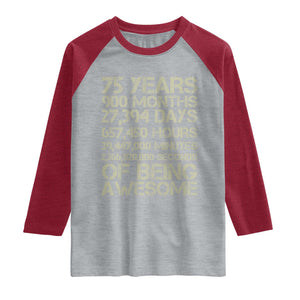 Vintage 75th Milestone Birthday Raglan Shirt 75 Years Of Being Awesome TS12 Heather Gray Heather Red Print Your Wear