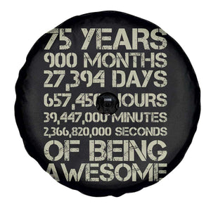 Vintage 75th Milestone Birthday Spare Tire Cover 75 Years Of Being Awesome TS12 Print Your Wear