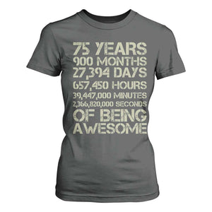 Vintage 75th Milestone Birthday T Shirt For Women 75 Years Of Being Awesome TS12 Dark Heather Print Your Wear