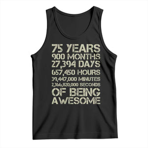 Vintage 75th Milestone Birthday Tank Top 75 Years Of Being Awesome TS12 Black Print Your Wear