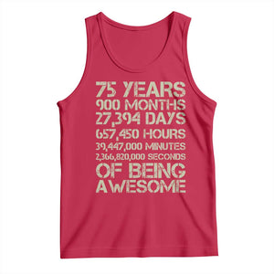Vintage 75th Milestone Birthday Tank Top 75 Years Of Being Awesome TS12 Red Print Your Wear